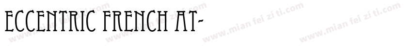 Eccentric French AT字体转换